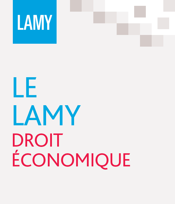Le Lamy droit économique